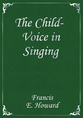 The Child-Voice in Singing 표지 이미지