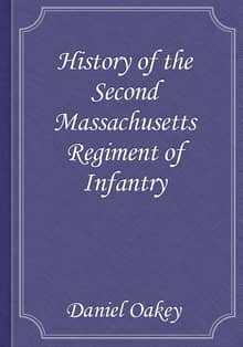 History of the Second Massachusetts Regiment of Infantry