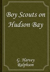 Boy Scouts on Hudson Bay 표지 이미지