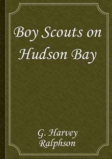 Boy Scouts on Hudson Bay