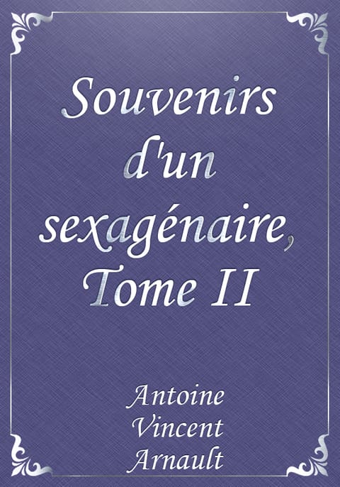 Souvenirs d'un sexagénaire, Tome II 표지 이미지