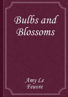 Bulbs and Blossoms