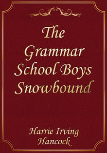 The Grammar School Boys Snowbound