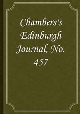 Chambers's Edinburgh Journal, No. 457 표지 이미지