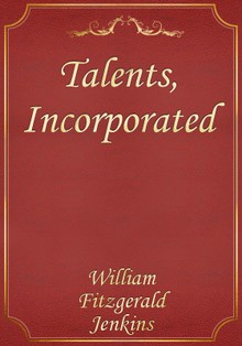Talents, Incorporated