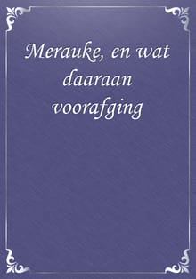 Merauke, en wat daaraan voorafging