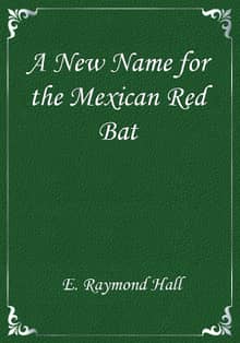 A New Name for the Mexican Red Bat