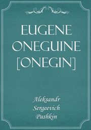 Eugene Oneguine [Onegin]