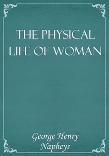 The Physical Life of Woman