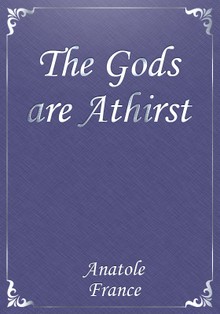 The Gods are Athirst