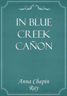 In Blue Creek Cañon