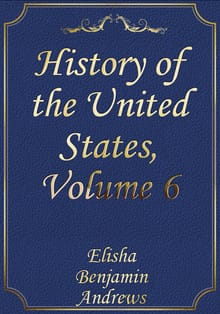 History of the United States, Volume 6