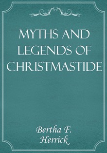 Myths and Legends of Christmastide
