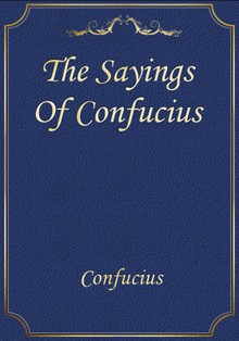 The Sayings Of Confucius