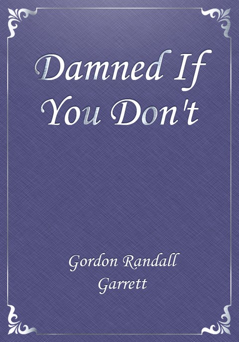 Damned If You Don't 표지 이미지