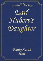 Earl Hubert's Daughter 표지 이미지