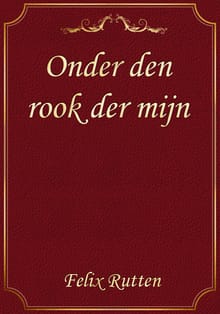 Onder den rook der mijn
