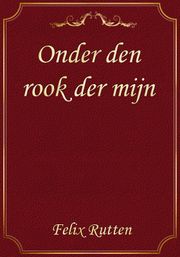 Onder den rook der mijn