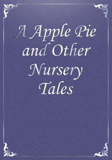A Apple Pie and Other Nursery Tales