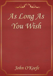 As Long As You Wish
