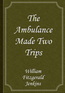 The Ambulance Made Two Trips