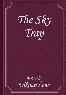 The Sky Trap