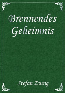 Brennendes Geheimnis