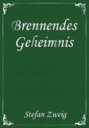 Brennendes Geheimnis