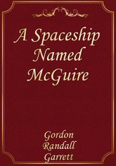 A Spaceship Named McGuire 표지 이미지