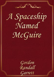 A Spaceship Named McGuire
