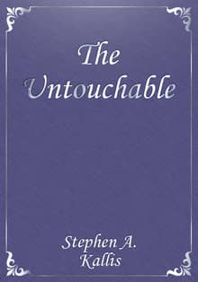 The Untouchable