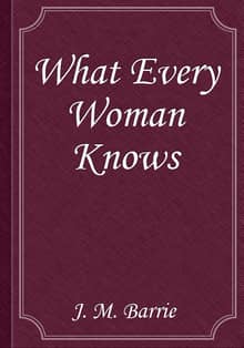 What Every Woman Knows