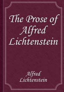 The Prose of Alfred Lichtenstein