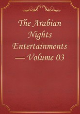 The Arabian Nights Entertainments — Volume 03 표지 이미지