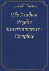 The Arabian Nights Entertainments - Complete 표지 이미지