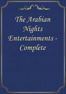 The Arabian Nights Entertainments - Complete
