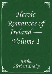 Heroic Romances of Ireland — Volume 1