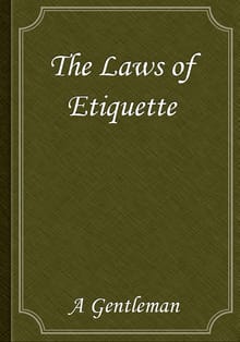 The Laws of Etiquette