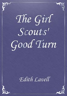 The Girl Scouts' Good Turn