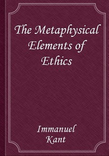 The Metaphysical Elements of Ethics