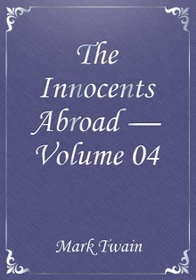 The Innocents Abroad — Volume 04