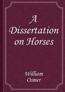 A Dissertation on Horses