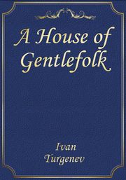 A House of Gentlefolk
