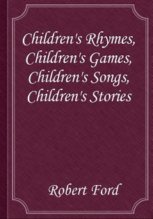 Children's Rhymes, Children's Games, Children's Songs, Children's Stories
