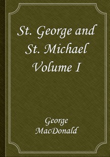 St. George and St. Michael Volume I