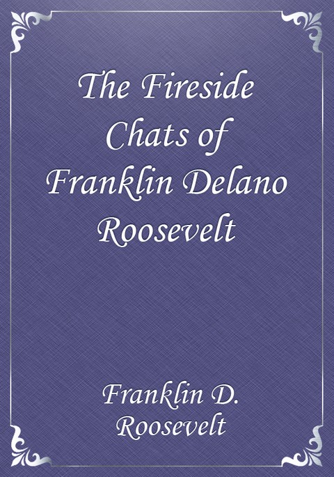 The Fireside Chats of Franklin Delano Roosevelt 표지 이미지
