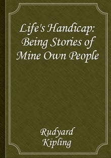 Life's Handicap: Being Stories of Mine Own People