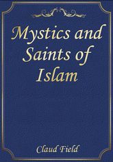 Mystics and Saints of Islam 표지 이미지