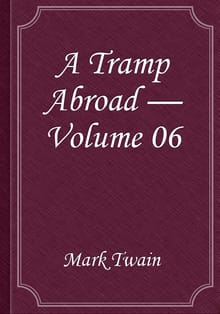 A Tramp Abroad — Volume 06