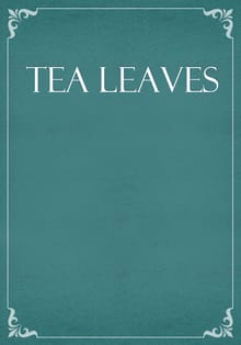 Tea Leaves